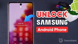 [3 Ways] How to Open A Locked Samsung Android Phone without Password 2024