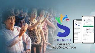 Chăm sóc sức khỏe người Cao tuổi qua ứng dụng S-Health| VTC14