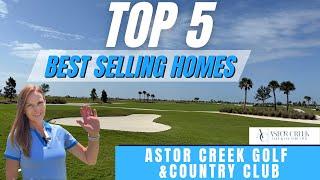TOP 5 BEST SELLING HOMES | Astor Creek Golf & Country Club | Kolter Homes | Port St. Lucie, FL
