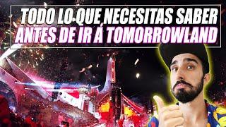 TODO LO QUE NECESITAS SABER ANTES DE IR A TOMORROWLAND | Como conseguir entradas, donde se duerme..