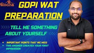 GDPI WAT Preparation I Personal Interview Questions - 1 I Tell Me Something About Yourself