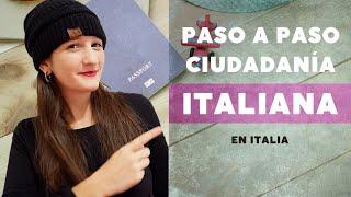 Tramitar CIUDADANÍA ITALIANA en Italia - PASO a PASO