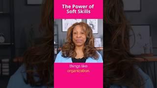 The Power of Soft Skills