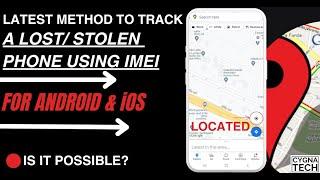 Latest Method To Track A Lost Stolen Android Phone Using IMEI | Can We track A Lost Phone Using IMEI