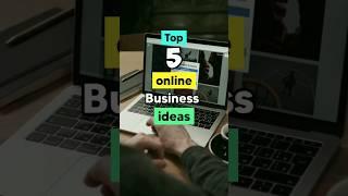 top 5 online business ideas 2023 | business ideas | #shorts #businessideas #viral