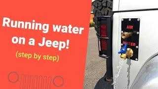 Ultimate Jeep Mod - Running Water and Onboard Air - Josh's Garage