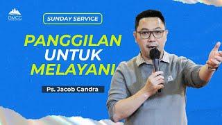 PANGGILAN UNTUK MELAYANI - Ps. Jacob Candra - 27 Oktober 2024