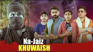 Anokhi Khwaish | Ameer Ka Beta | Ateeb Shah