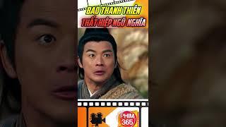 Quái Hiệp Một Đao Đã Có Thể Chặt Đôi Cây Bảo Thương Trong Tay Tên Tướng Quân | Phim 365 #shorts