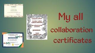 My all collaboration certificates #art #artist