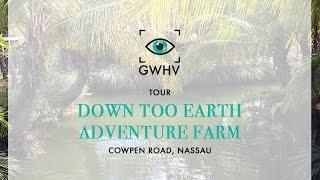 Down To Earth Adventure Farm | GWHV