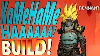 KaMeHaMe HAAAAAAAAAA! BUILD! - Remnant 2