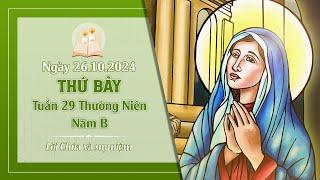 Suy niệm THỨ BẢY TUẦN 29 THƯỜNG NIÊN - NĂM B