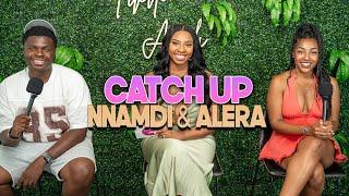 Nnamdi and Alera Catch Up | With Arlette Amuli