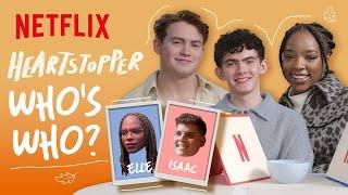 The Heartstopper Cast Plays Who's Who? | Netflix