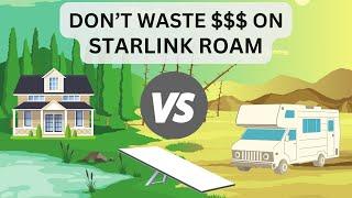 Are You Wasting $$$ on Starlink Roam?