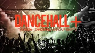 Dei Musicale presents - Dancehall+ (the Soca Vs Dancehall Warmup Mix Pt. 2)