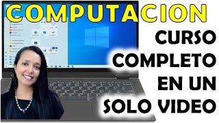 CURSO COMPLETO DE COMPUTACION. DESDE CERO, 10 HORAS DE CLASE DE OFIMÁTICA E INTERNET.