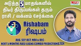 Next 5 Months Rasi & Lagna Combo Predictions | Rishabam | Life Horoscope