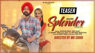 Splendor : Teaser || Gursagar Singh & Preet Bains || Rework Song || Mr Sidhu Production || New Song