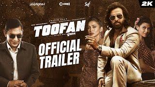 Toofan (তুফান) | Official Trailer | Shakib Khan | Mimi | Chanchal | Raihan | Alpha-i | Chorki | SVF