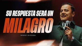 TU MILAGRO HABLARA POR TI | PROFETA RONNY OLIVEIRA