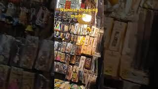 Nainital Shopping#nainital#shopping#shortsvideo#ytshort#youtubeshorts#market#mallroad#keyring