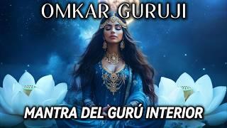 POWERFUL MANTRA: Connect NOW with the GURU inside of YOU  OMKAR GURUJI