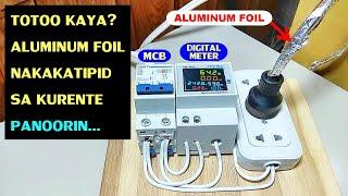 ALUMINUM FOIL NAKAKA SAVE BA SA ELECTRIC BILL