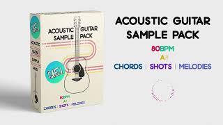 FREE Acoustic Guitar Sample Pack A# 80 BPM (Chords, Shots, Melodies) | By CatFood