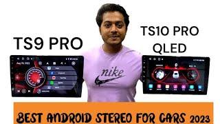 Best Android Player for Cars 2023 |TS9 Pro vs TS10 Pro