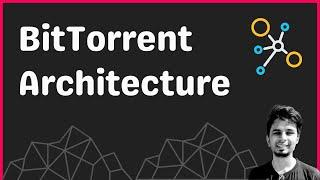 Overview of the BitTorrent architecture