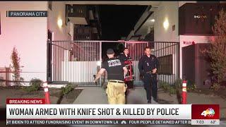 Woman armed with knife shot and killed by police in Panorama City