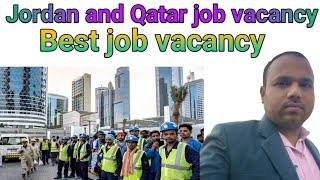 Jordan and Qatar job vacancy !! Jordan job vacancy !! Qatar job vacancy !!