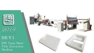 epe foam sheet making machine 2019 ▏DEYI MACHINERY COMPANY