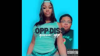 Queen Opp - Opp Diss ft. Chelly Chelle (Official Audio)