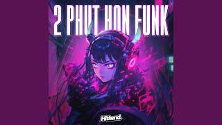 2 Phut Hon Funk