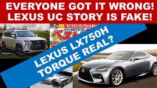 JAPANESE ENGINEER EXPLAINS WHY THE LEXUS UC SPORTS CAR & OTHER SCOOPS ARE FAKE!
