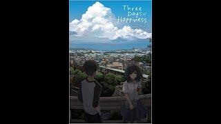 Three Days of Happiness CH 6