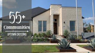 Over 55 Communities in Texas | Uptown Crossing