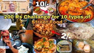 Living on Rs 200 For 24 Hours Challenge| 10 types of Street Food on 200 Rs Challenge |