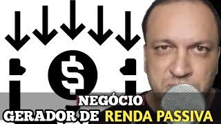 Negócio Gerador de Renda Passiva