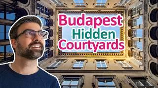 Budapest's HIDDEN World of COURTYARDS | Hungary Travel Guide and History