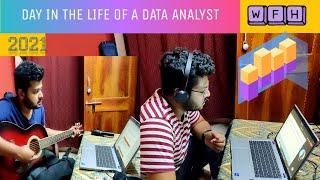 Day in the life of a Data Analyst || work from home series-2021