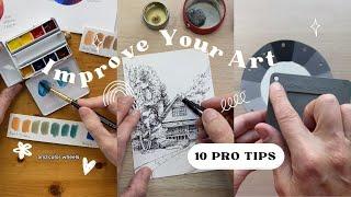 10 PRO Tips to Instantly IMPROVE Your ART