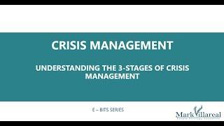 Crisis Management - Understanding The 3-Stages Of Crisis Management