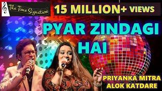 PYAR ZINDAGI HAI I ALOK KATDARE I PRIYANKA MITRA I SONAL I THE TIME SIGNATURE