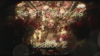 the art of euphoria season 2