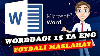 MICROSOFT WORDDAGI 15 TA ENG FOYDALI MASLAHAT VA FOKUSLAR!