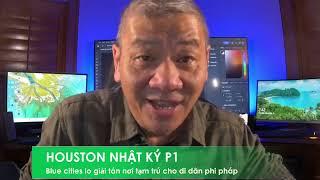 HOUSTON NHẬT KÝ P1 14/11/2024